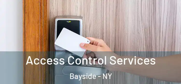 Access Control Services Bayside - NY