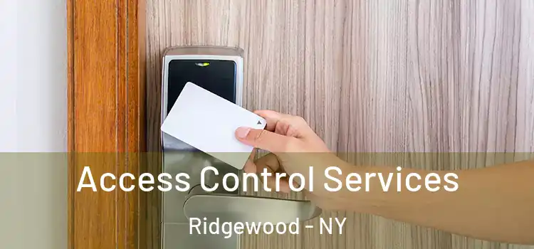  Access Control Services Ridgewood - NY