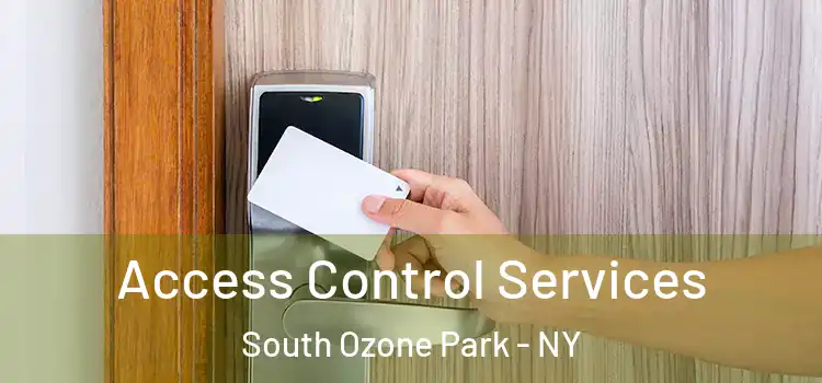 Access Control Services South Ozone Park - NY