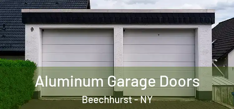  Aluminum Garage Doors Beechhurst - NY