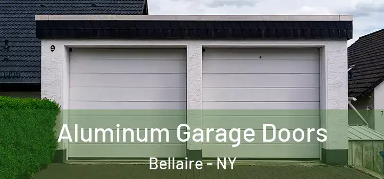  Aluminum Garage Doors Bellaire - NY