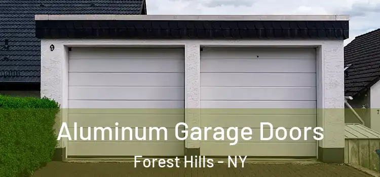  Aluminum Garage Doors Forest Hills - NY