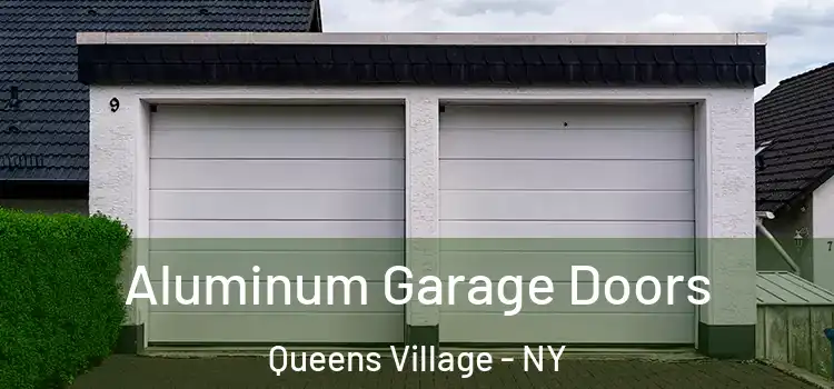  Aluminum Garage Doors Queens Village - NY
