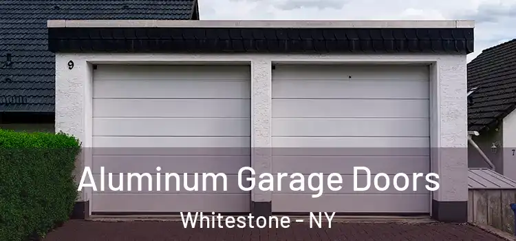  Aluminum Garage Doors Whitestone - NY