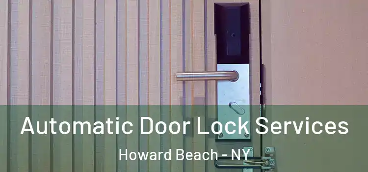 Automatic Door Lock Services Howard Beach - NY