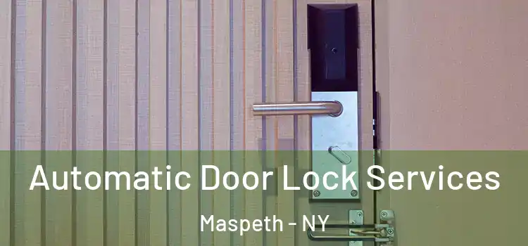 Automatic Door Lock Services Maspeth - NY