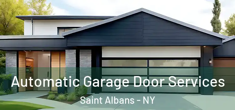  Automatic Garage Door Services Saint Albans - NY
