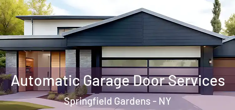  Automatic Garage Door Services Springfield Gardens - NY