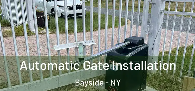 Automatic Gate Installation Bayside - NY