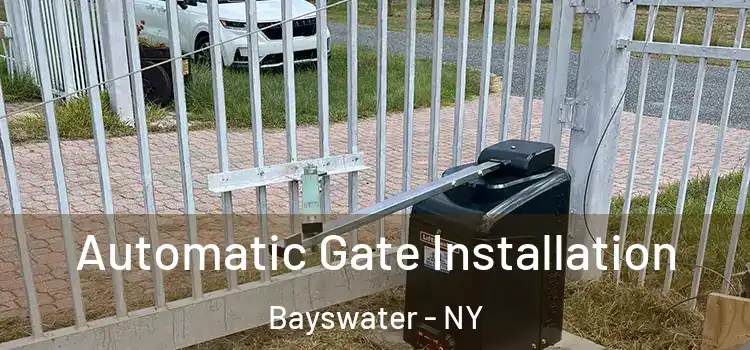 Automatic Gate Installation Bayswater - NY