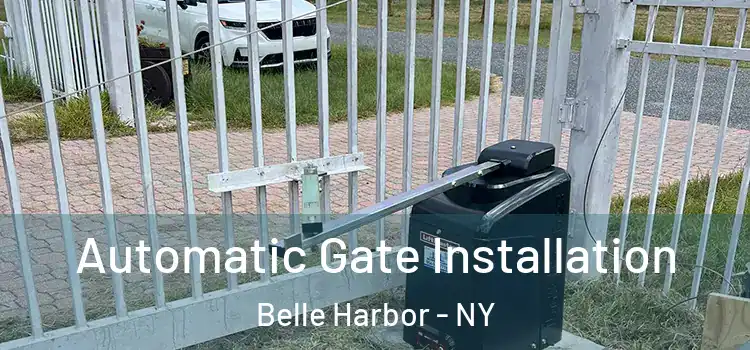 Automatic Gate Installation Belle Harbor - NY