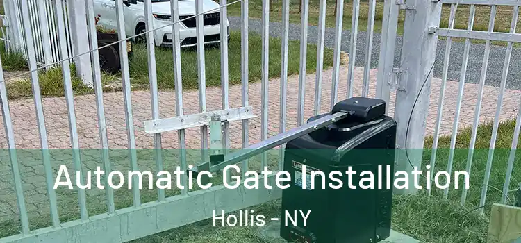 Automatic Gate Installation Hollis - NY