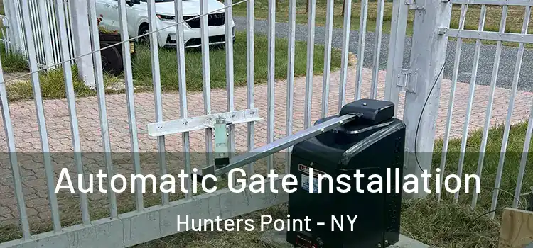Automatic Gate Installation Hunters Point - NY