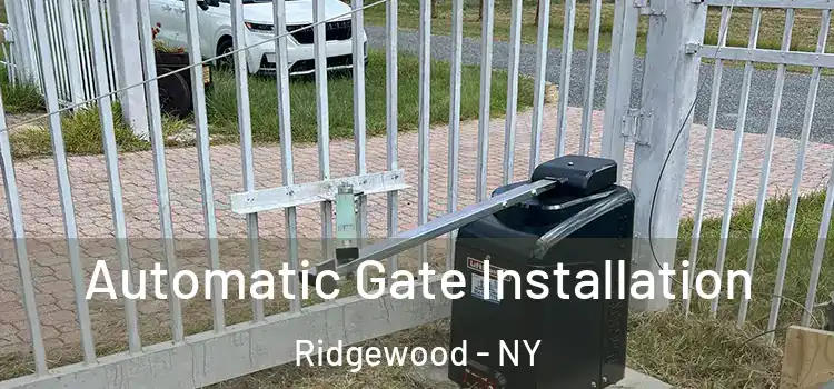 Automatic Gate Installation Ridgewood - NY