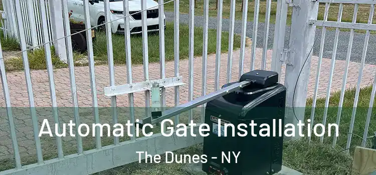  Automatic Gate Installation The Dunes - NY