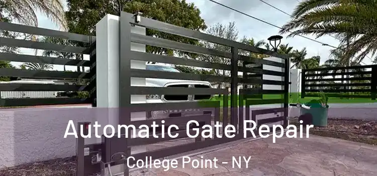 Automatic Gate Repair College Point - NY
