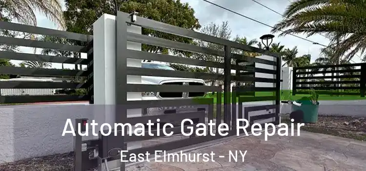 Automatic Gate Repair East Elmhurst - NY