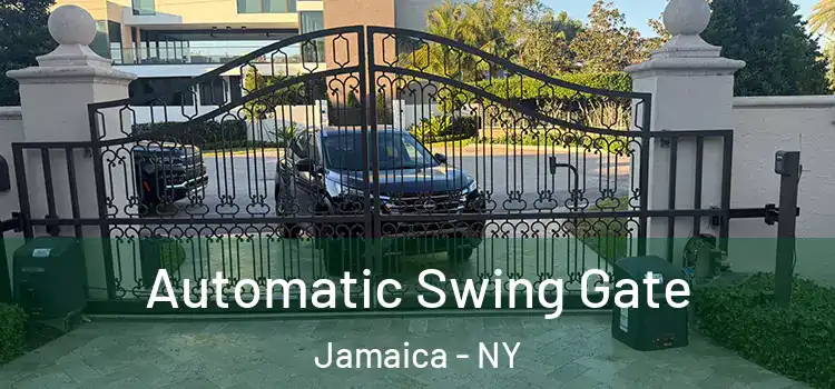 Automatic Swing Gate Jamaica - NY