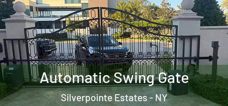 Automatic Swing Gate Silverpointe Estates - NY