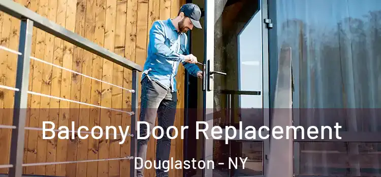  Balcony Door Replacement Douglaston - NY