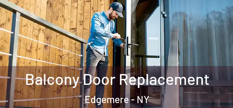  Balcony Door Replacement Edgemere - NY