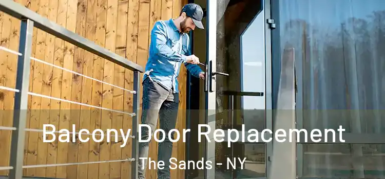  Balcony Door Replacement The Sands - NY