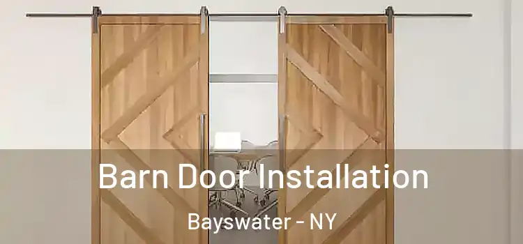 Barn Door Installation Bayswater - NY