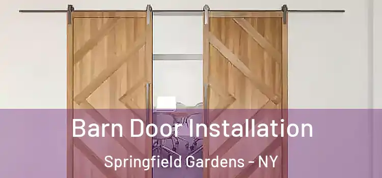  Barn Door Installation Springfield Gardens - NY