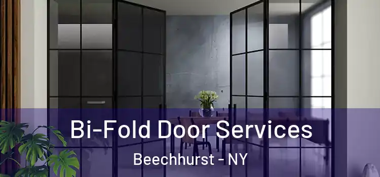 Bi-Fold Door Services Beechhurst - NY