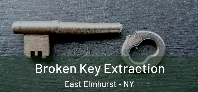 Broken Key Extraction East Elmhurst - NY