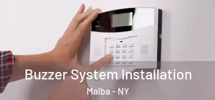 Buzzer System Installation Malba - NY