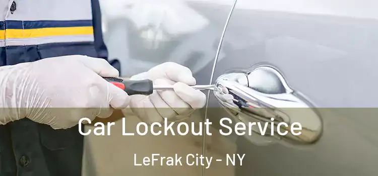 Car Lockout Service LeFrak City - NY