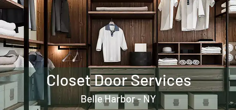  Closet Door Services Belle Harbor - NY
