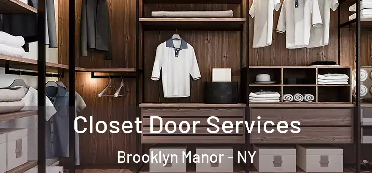 Closet Door Services Brooklyn Manor - NY