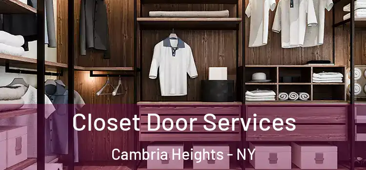  Closet Door Services Cambria Heights - NY