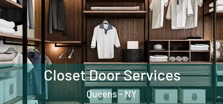 Closet Door Services Queens - NY