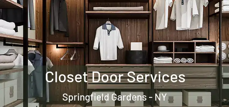 Closet Door Services Springfield Gardens - NY