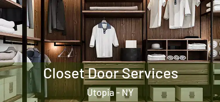  Closet Door Services Utopia - NY