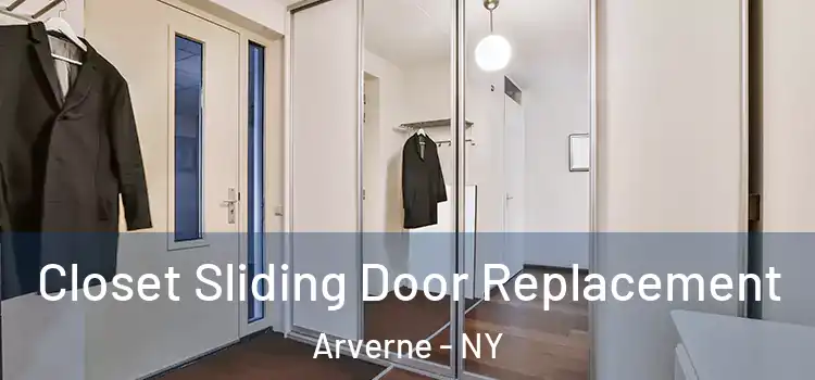 Closet Sliding Door Replacement Arverne - NY