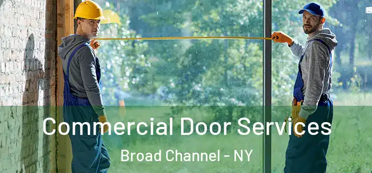  Commercial Door Services Broad Channel - NY
