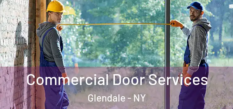  Commercial Door Services Glendale - NY