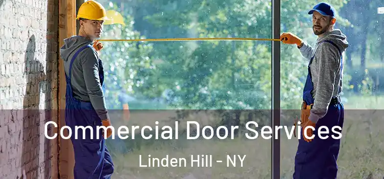 Commercial Door Services Linden Hill - NY