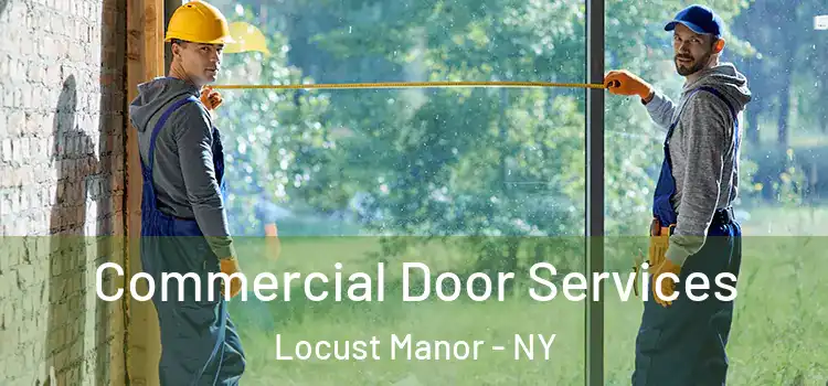 Commercial Door Services Locust Manor - NY