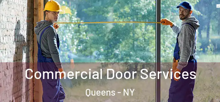 Commercial Door Services Queens - NY