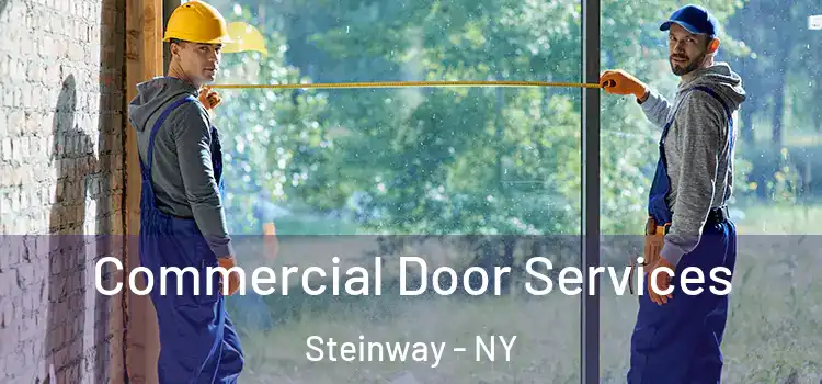 Commercial Door Services Steinway - NY