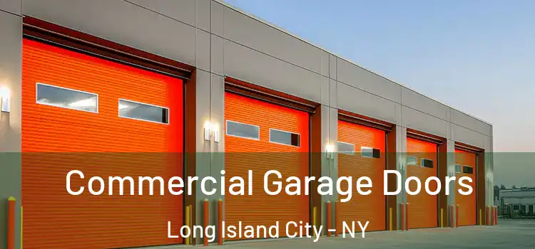  Commercial Garage Doors Long Island City - NY