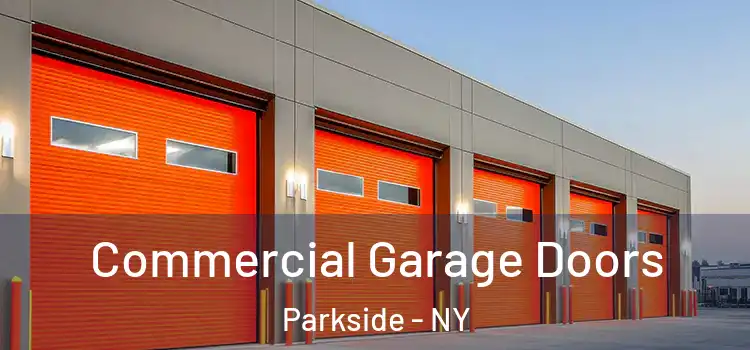  Commercial Garage Doors Parkside - NY