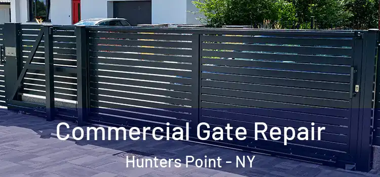 Commercial Gate Repair Hunters Point - NY