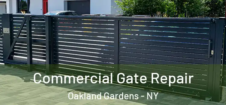 Commercial Gate Repair Oakland Gardens - NY