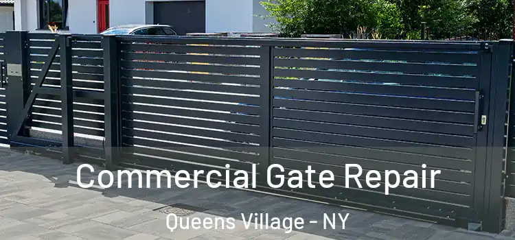 Commercial Gate Repair Queens Village - NY